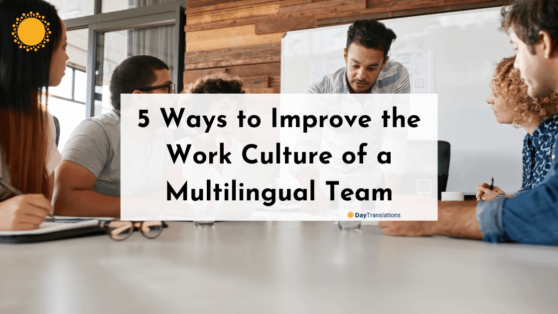 multi lingual team work culture