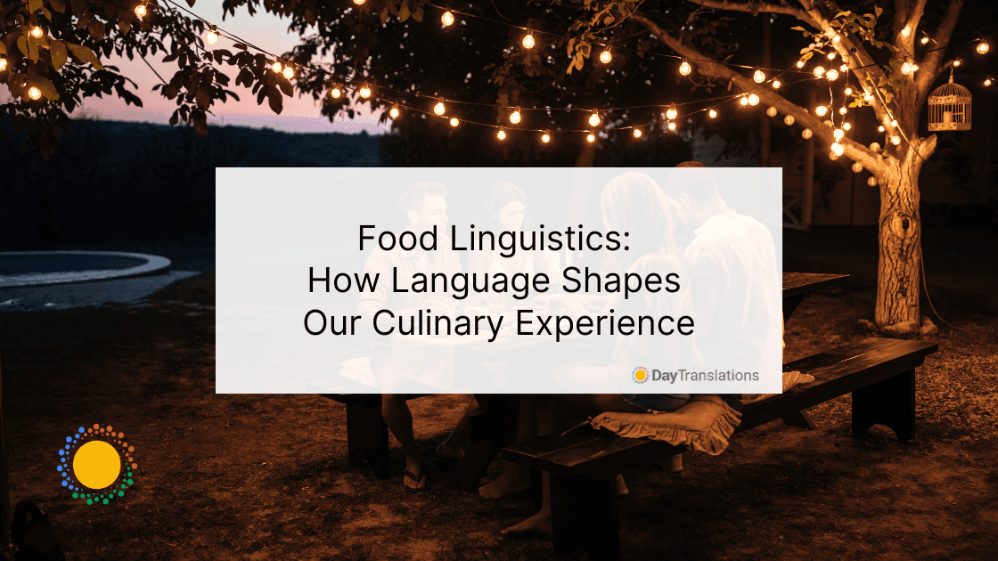 Food Linguistics How Language Shapes Our Culinary Experience
